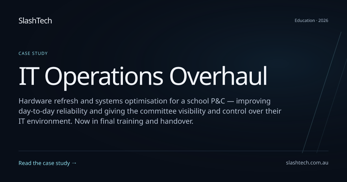 IT Operations Overhaul | Slash Tech Australia
